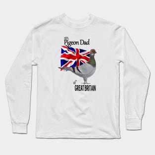 100 percent Pigeon Dad of Great Britain Long Sleeve T-Shirt